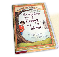“The Adventures of Erasmus Twiddle” by Eric Laster